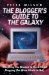 The Blogger's Guide to the Galaxy : Everything You Wanted to Know About Blogging but Were Afraid to Ask cover