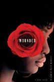 Wounded : A Love Story [Click for larger image]