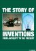 The Story of Inventions : From Antiquity to the Present cover