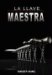 La Llave Maestra / The Master Key System cover