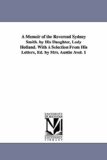 A Memoir of the Reverend Sydney Smith. by His Daughter, With a Selection from His Letters [Click for larger image]