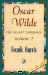 Oscar Wilde, His Life and Confessions cover
