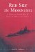 Red Sky in Morning : A Novel of World War II cover