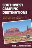 Southwest Camping Destinations : Rv and Car Camping Destinations in Arizona, New Mexico, and Utah [Click for larger image]