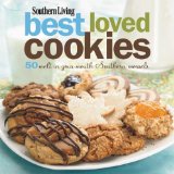 Southern Living Best Loved Cookies : 50 Melt-in-your-mouth Southern Morsels [Click for larger image]