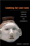 Looking for Lost Lore : Studies in Folklore, Ethnology, and Iconography [Click for larger image]