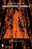 Ghosts of the Bridgewater Triangle [Click for larger image]
