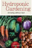Hydroponic Gardening : Growing Without Soil [Click for larger image]