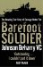  Barefoot Soldier: A Story of Extreme Valour