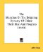 The Manchus, Or The Reigning Dynasty Of China: Their Rise and Progress