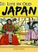 Life in Old Japan Coloring Book cover