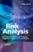 Risk Analysis : Assessing Uncertainties Beyond Expected Values And Probabilities cover