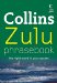 Collins Zulu Phrasebook : The Right Word in Your Pocket cover