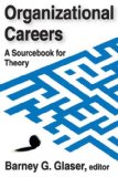 Organizational Careers : A Sourcebook for Theory [Click for larger image]