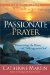  Passionate Prayer