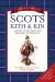 Collins Guide to Scots Kith & Kin : A Guide to the Clans and Surnames of Scotland cover