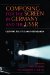  Composing for the Screen in Germany and the USSR: Cultural Politics and Propaganda