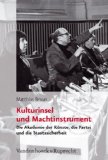 Kulturinsel Und Machtinstrument : Die Akademie Der Kunste, Die Partei Und Die Staatssicherheit [Click for larger image]