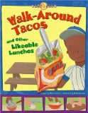 Walk-Around Tacos : And Other Likeable Lunches [Click for larger image]