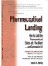 Pharmaceutical Landing : How to Land the Pharmaceutical Sales Job You Want and Succeed in It! cover
