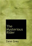 The Mysterious Rider [Click for larger image]