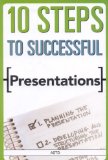 10 Steps to Successful Presentations [Click for larger image]