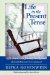 Life In The Present tense : Reflections on Family and Faith cover