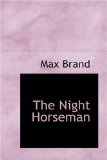 The Night Horseman [Click for larger image]