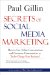 Secrets of Social Media Marketing : How Online Communities and Customer Advocates Can Turbo-charge Your Business cover