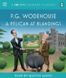 A Pelican at Blandings [Click for larger image]