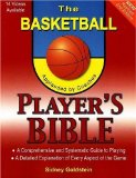 The Basketball Player's Bible : A Comprehensive and Systematic Guide to Playing [Click for larger image]