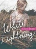 White Lightning : Truth Is a Powerful Elixir [Click for larger image]