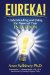 Eureka! : Understanding and Using the Power of Your Intuition cover