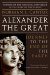 Alexander the Great : Journey to the End of the Earth cover
