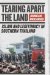 Tearing Apart the Land : Islam and Legitimacy in Southern Thailand cover