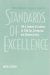 Standards of Excellence : Cwla Standards of Excellence for Child Care, Development and Education Services cover
