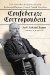  Confederate Correspondent: The Civil War Reports of Jacob Nathaniel Raymer, Fourth North Carolina