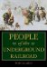  People of the Underground Railroad: A Biographical Dictionary