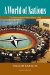A World of Nations : The International Order Since 1945 cover