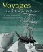 Voyages That Changed the World : The Great Journeys of Exploration and Discovery cover