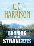 Running from Strangers [Click for larger image]