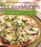 Not Your Mother's Weeknight Cooking [Click for larger image]