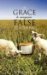 The GRACE to Recognize False Teaching cover