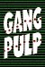 Gang Pulp cover