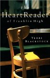The Heart Reader of Franklin High [Click for larger image]