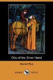 Otto of the Silver Hand [Click for larger image]