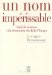 Un Nom Imperissable : Israel, Le Sionisme Et La Destruction Des Juifs D'Europe (1933-2007) cover