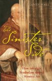 The Sinister Side : A Lost Key to Western Art [Click for larger image]