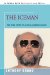 The Iceman : The True Story of a Cold-Blooded Killer cover