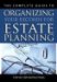 Complete Guide to Organizing Your Records for Estate Planning : Step-by-step Instructions cover